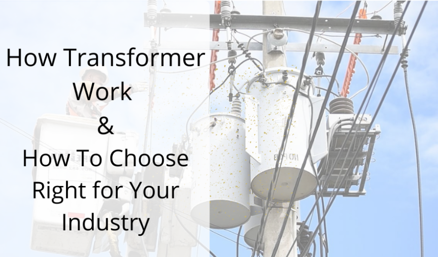 choosing best transformer industry